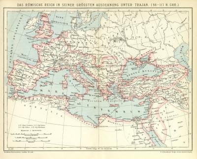 Das Römische Reich in seiner grössten Ausdehnung unter Trajan 98 - 117 n. Chr. historische Landkarte Lithographie ca. 1900